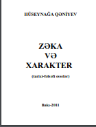 Zəka və xarakter. tarixi-fəlsəfi esselər toplusu